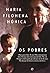 Os Pobres by Maria Filomena Mónica