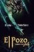 El pozo, Libro I de Arik