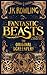 Fantastic Beasts and Where to Find Them The Original Screenplay by J.K. Rowling