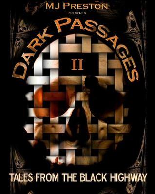 Dark Passages II: Tales from the Black Highway (Paperback)