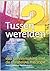 Tussen 2 werelden by Patrick Nullens