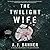 The Twilight Wife
