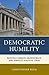 Democratic Humility: Reinhold Niebuhr, Neuroscience, and America’s Political Crisis