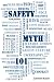 Safety Myth 101: Musings on...
