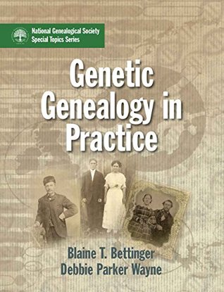 Genetic Genealogy in Practice (Kindle Edition)