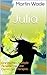 Julia: One Woman, Multiple Personalities, One Committed Therapist.