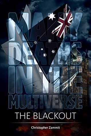 The Blackout (Many Deaths in the Multiverse, #1)