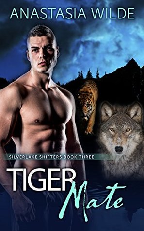 Tiger Mate (Silverlake Shifters, #3)