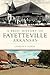 Brief History of Fayetteville Arkansas, A
