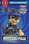 Mission PAW (PAW Patrol) by Nate Lovett