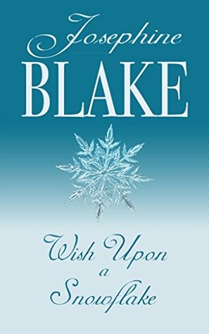 Wish Upon a Snowflake (Kindle Edition)