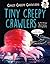 Tiny Creepy Crawlers
