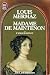 Madame de Maintenon: ou l'a...