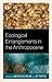 Ecological Entanglements in the Anthropocene (Ecocritical Theory and Practice)