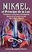 Mikael, el Príncipe de la Luz