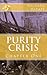 Purity Crisis: Chapter One