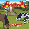 Corky Tails: Tales of a Tailless Dog Named Sagebrush (Moms Choice Award Winner) Corky Tails: Tales of a Tailless Dog Named Sagebrush (Moms Choice Award Winner)