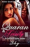 Quaran & Trinity 3: A Chicago Love Story