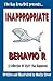 Inappropriate Behavio(u)r: A Collection Of Stuff That Happened