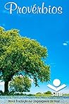 Provérbios: Nova Tradução na Linguagem de Hoje (Portuguese Edition)