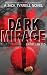 Dark Mirage: A Jack Tyrrell Novel