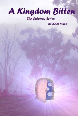 A Kingdom Bitten (The Gateway Series)