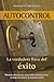 AUTOCONTROL: La verdadera llave del éxito