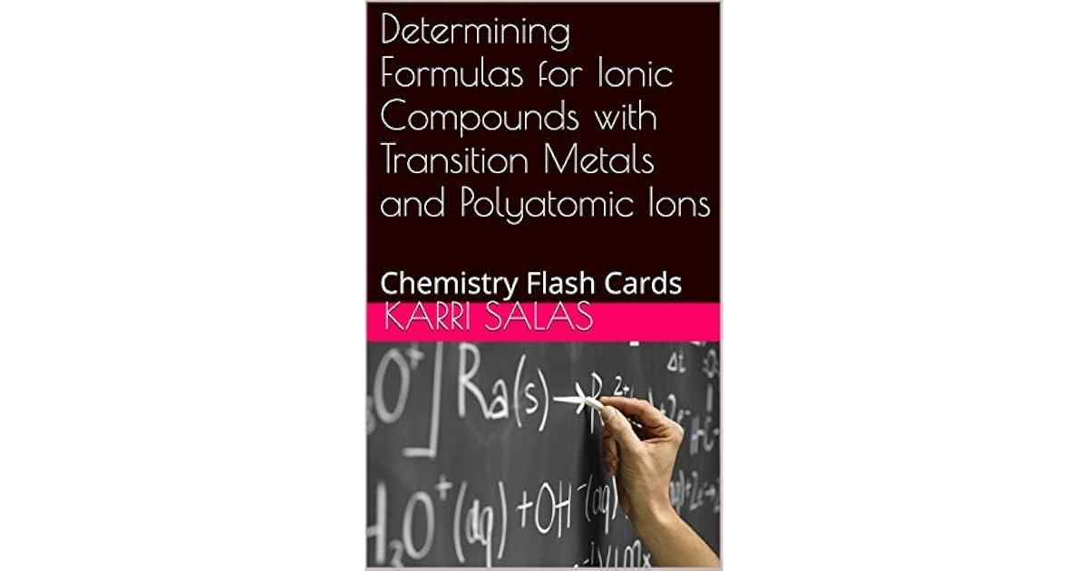 Determining Formulas for Ionic Compounds with Transition Metals and