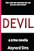 DEVIL : a crime novella