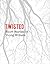 Twisted by Anne Brees