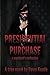 Presidential Purchase : A P...