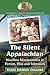 The Silent Appalachian: Wor...