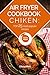 Air Fryer Chicken: TOP 25 most popular recipes in one cookbook