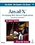 JavaFX: Developing Rich Internet Applications