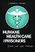 Humane Health Care for Prisoners: Ethical and Legal Challenges