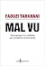 Mal Vu: Témoignage d’un salafiste qui condamne le terrorisme (FICTION) (French Edition)