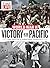 TIME-LIFE Victory in the Pacific: The End to a Ferocious Conflict