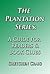 The Plantation Series: A Guide for Readers & Book Clubs