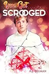 You Got Scrooged