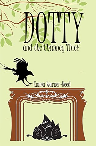 DOTTY and the Chimney Thief (DOTTY, #2)