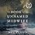 The Book of the Unnamed Midwife (The Road to Nowhere #1)