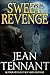 Sweet Revenge by Jean Tennant