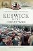 Keswick in the Great War by Ruth Mansergh