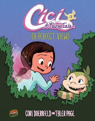 A Perfect View (Cici: A Fairy's Tale, #3)