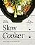 Slow cooker. Recetas para ollas de cocción lenta (LAROUSSE - Libros Ilustrados/ Prácticos - Gastronomía) (Spanish Edition)