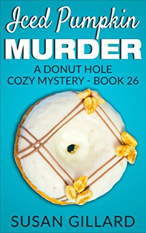 Iced Pumpkin Murder (Donut Hole Mystery #26)