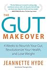 The Gut Makeover:...