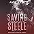Saving Steele (Rock Falls, #5)