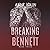 Breaking Bennett (Rock Falls, #3)
