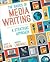The Basics of Media Writing: A Strategic Approach